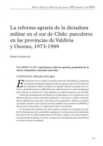 La reforma agraria de la dictadura
militar en el sur de Chile: parceleros
en las provincias de Valdivia
y Osorno, 1973-1989