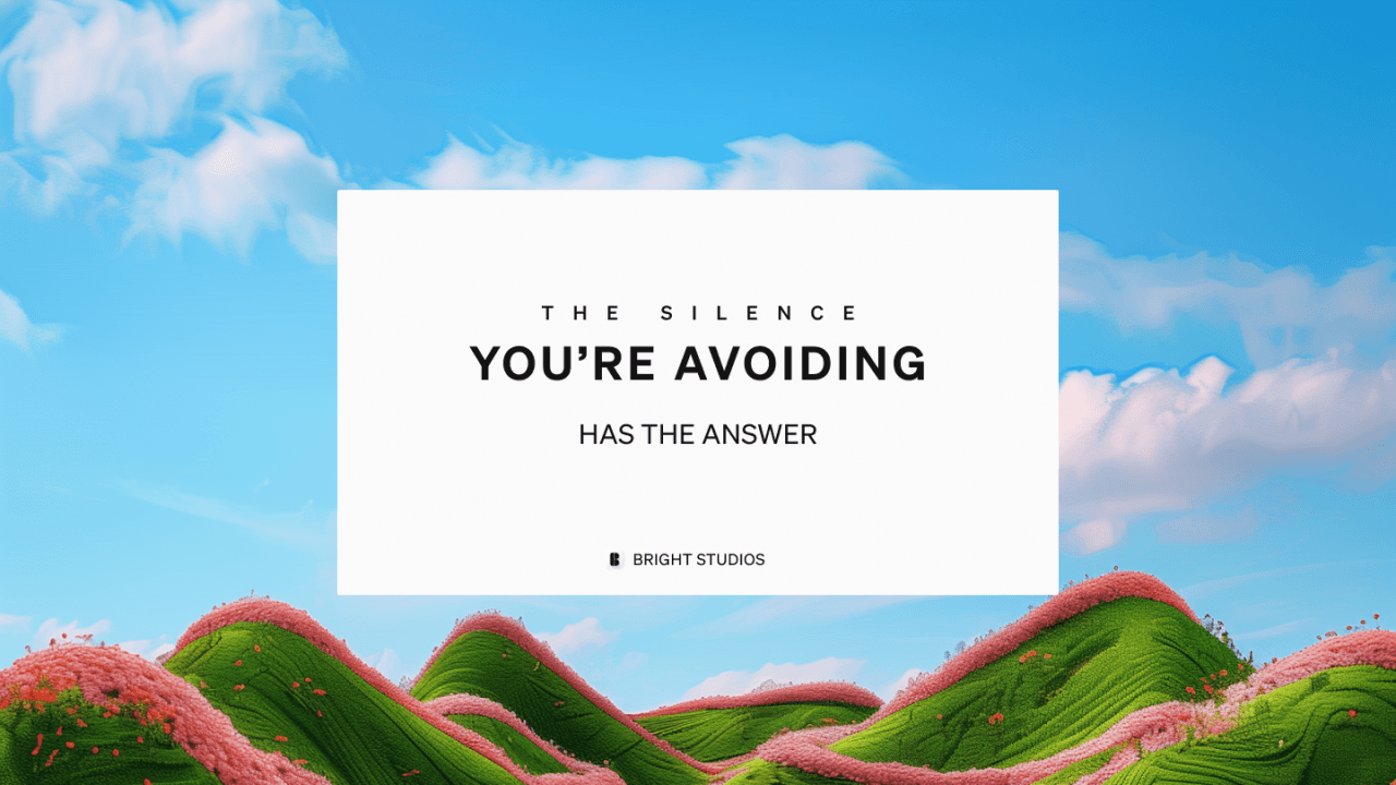 The Silence You’re Avoiding Has the Answer