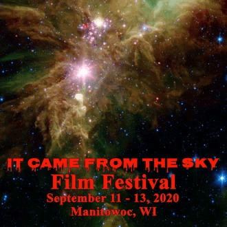 It Came From the Sky Film Festival
