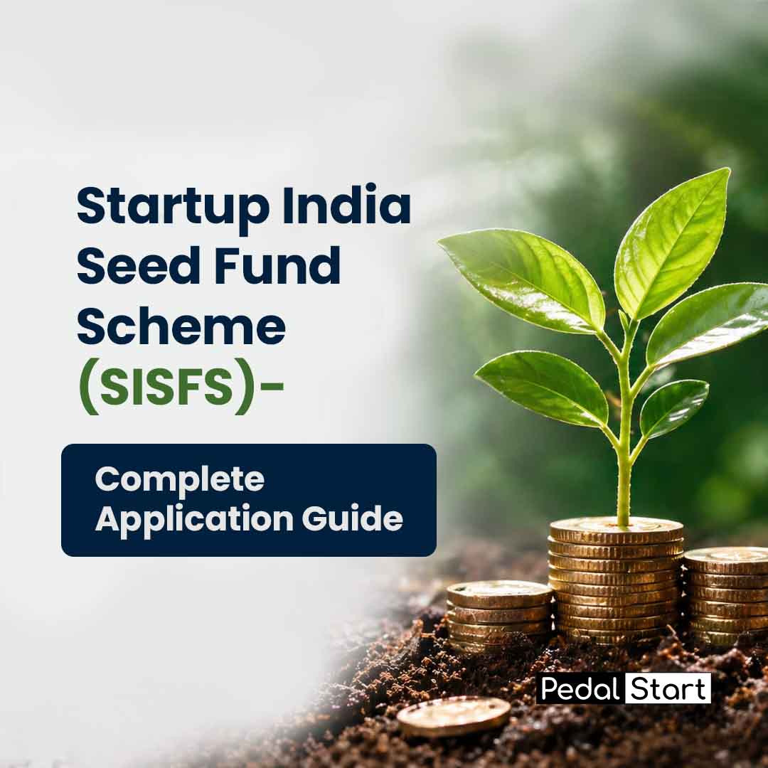 Startup India Seed Fund Scheme (SISFS) 2026: Eligibility & Apply