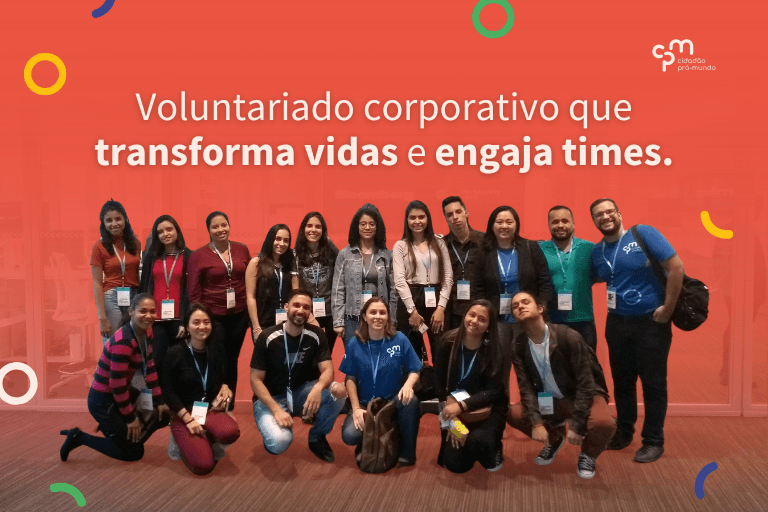 Voluntariado corporativo que transforma vidas e engaja times