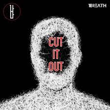 1BREATH - Cut It Out