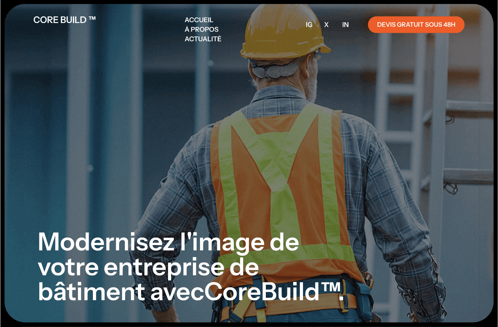 Maquette site bâtiment CoreBuild TM par Weby Studio. Design moderne avec bouton 'DEVIS GRATUIT SOUS 48H'.