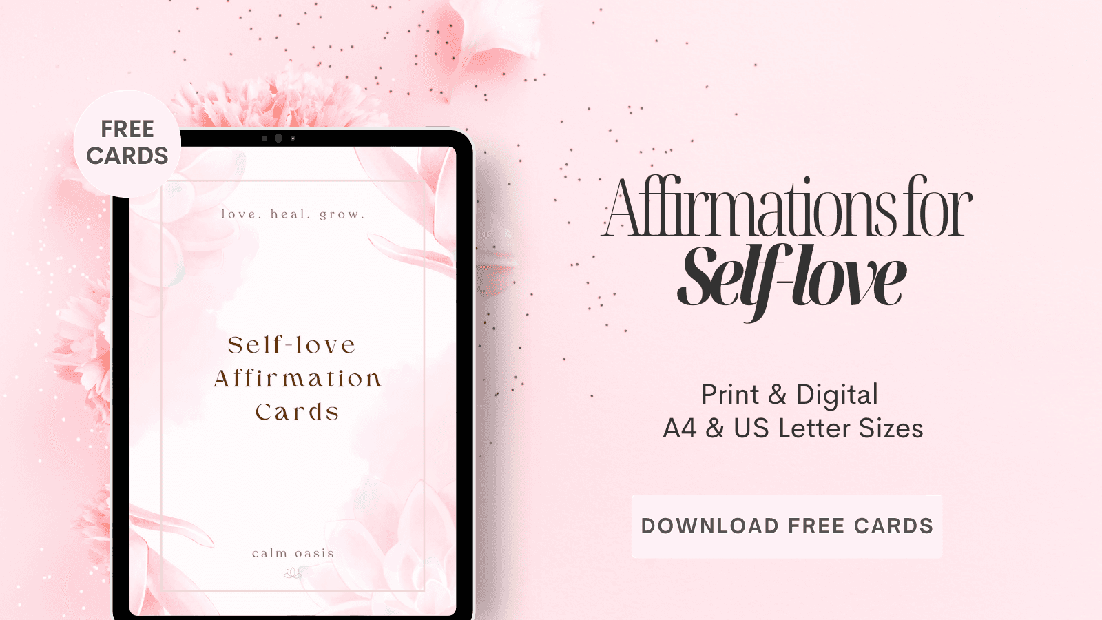 Visual mockup of the free self-love affirmation deck – a printable digital resource with uplifting cards designed to build confidence and calm.