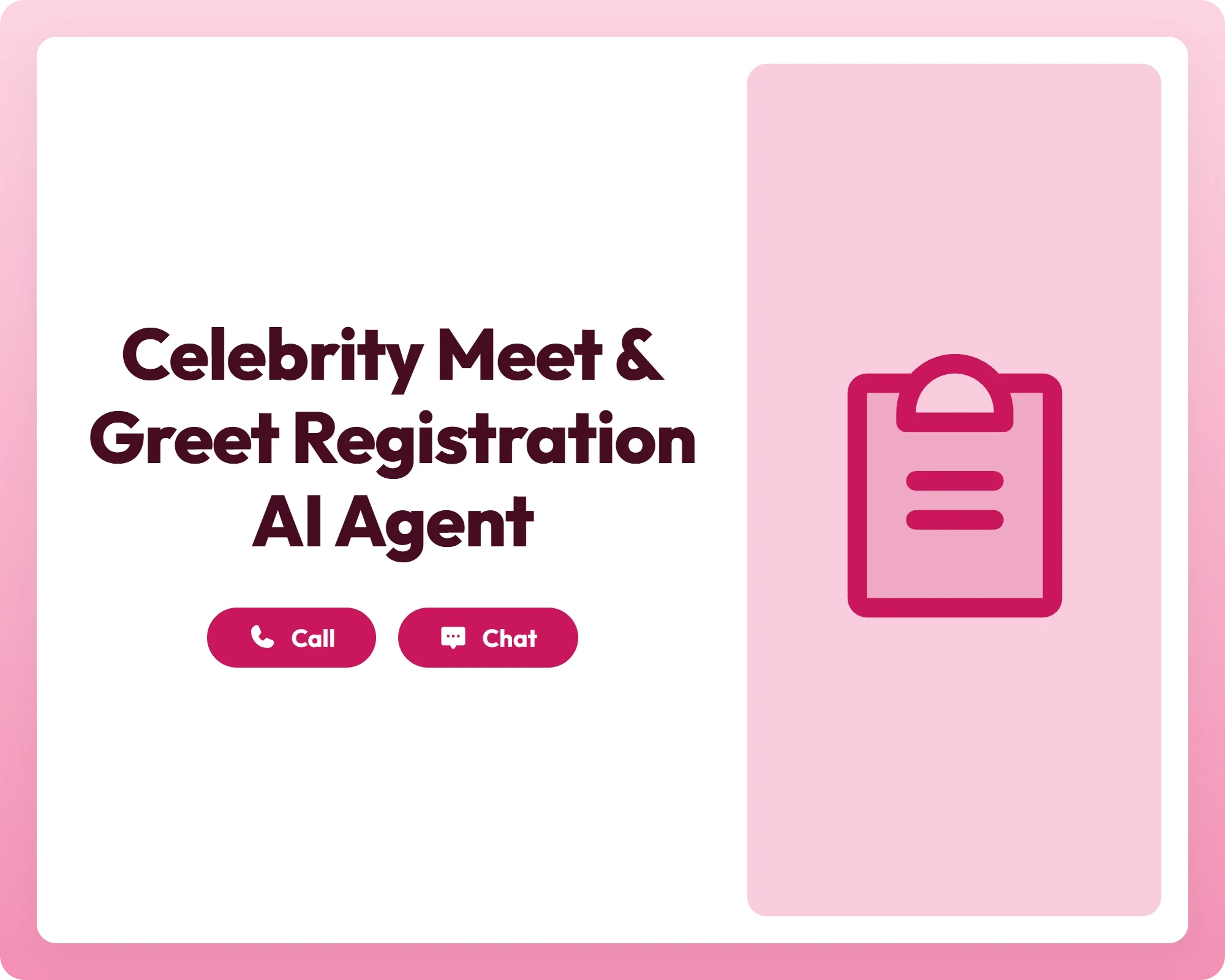 celebrity meet and greet registration ai agent supports call and chat with clipboard text
