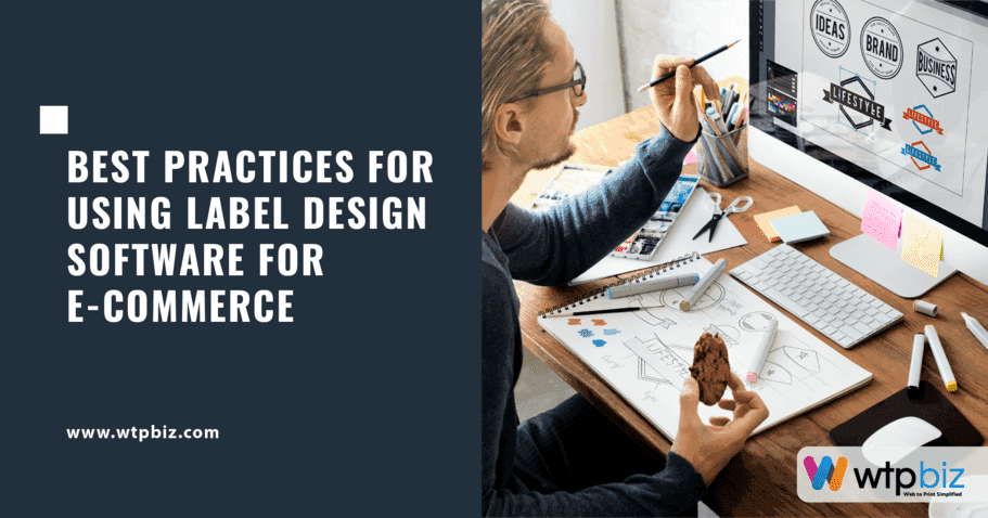 Best Practices for Using Label Design Software in E-Commerce