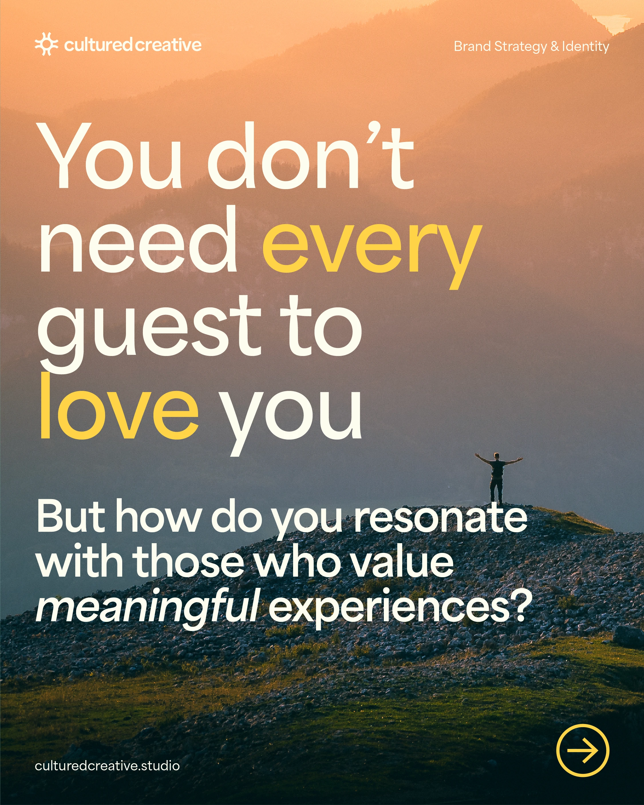 You don't need every guest to love your travel brand