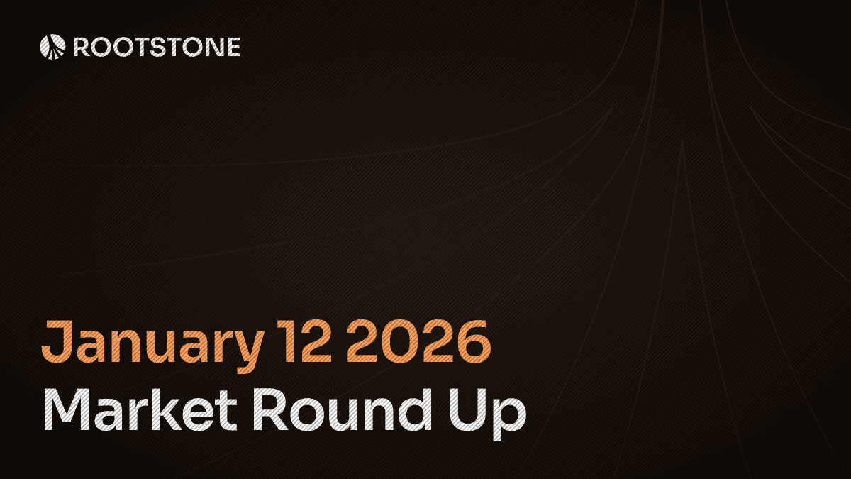 Rootstone Market round up