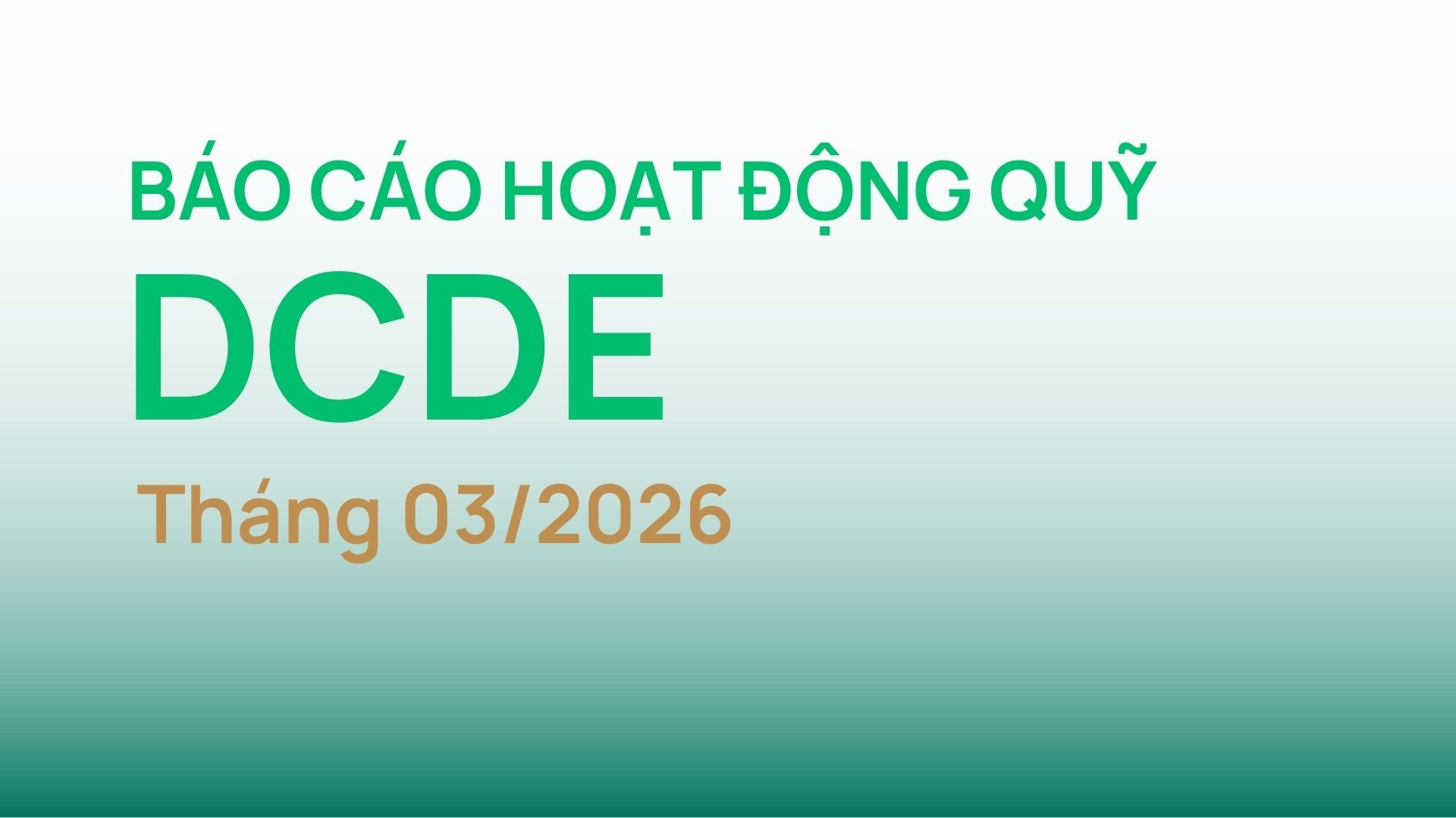 Thumbnail - Báo cáo hoạt đống quỹ DCDE tháng 3 năm 2026