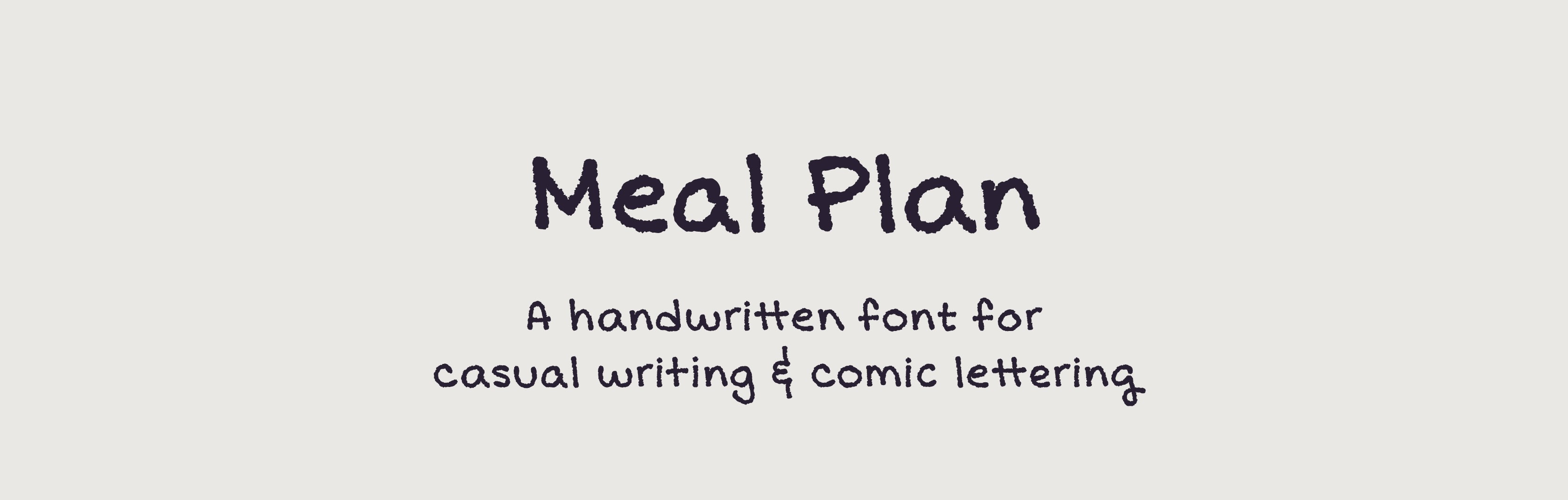 Meal Plan: A handwritten font for casual writing & comic lettering
