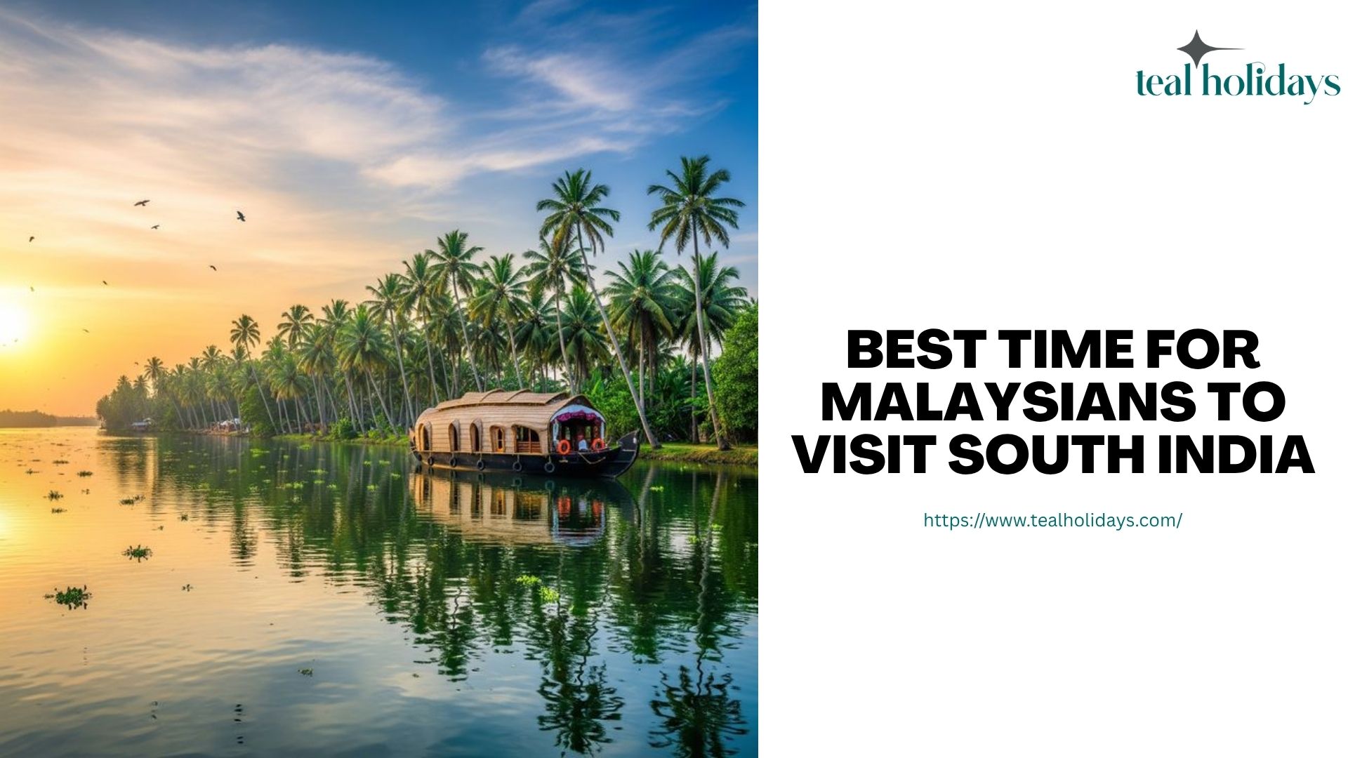 Best Time for Malaysians to Visit South India