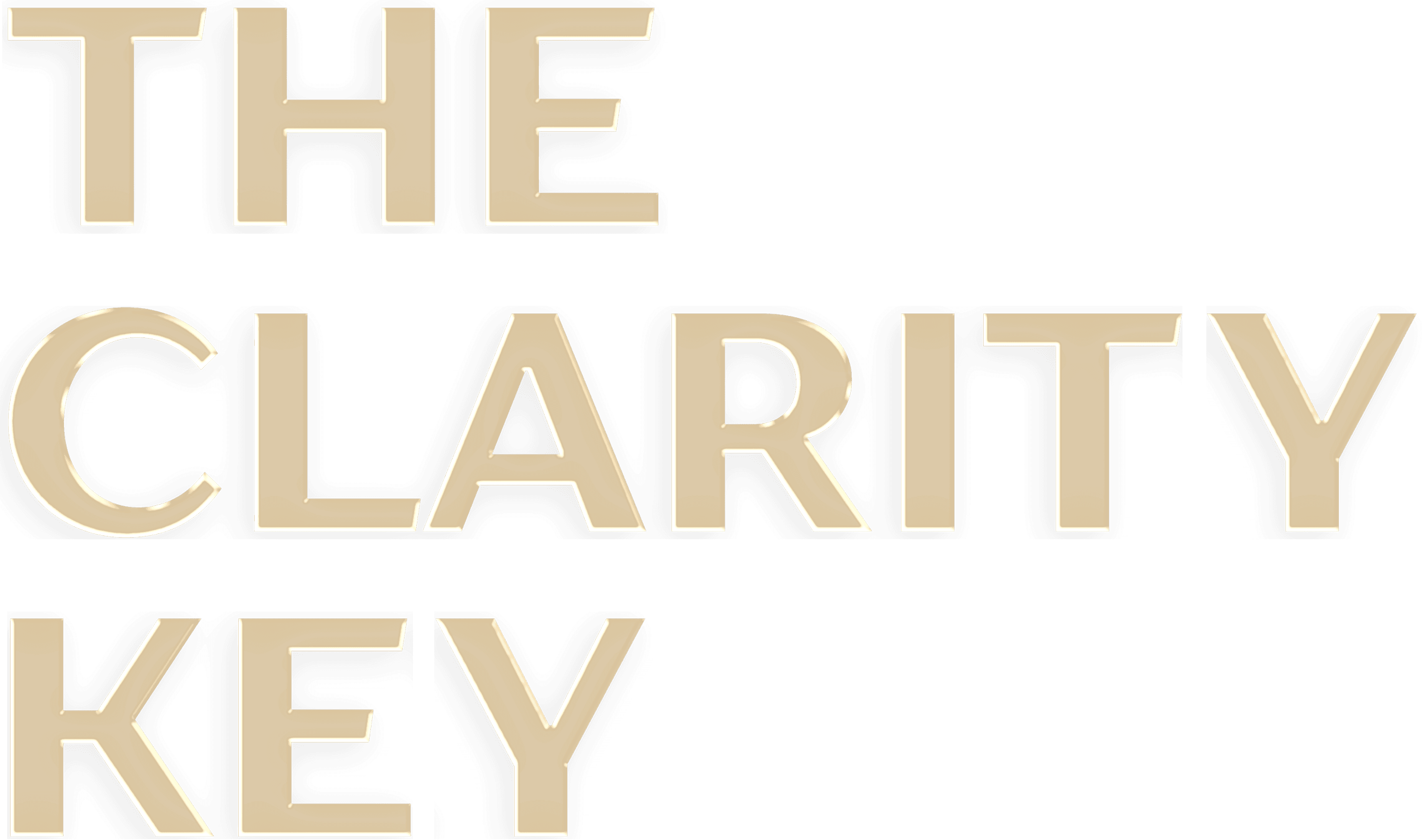 The Clarity Key in Glass Letters