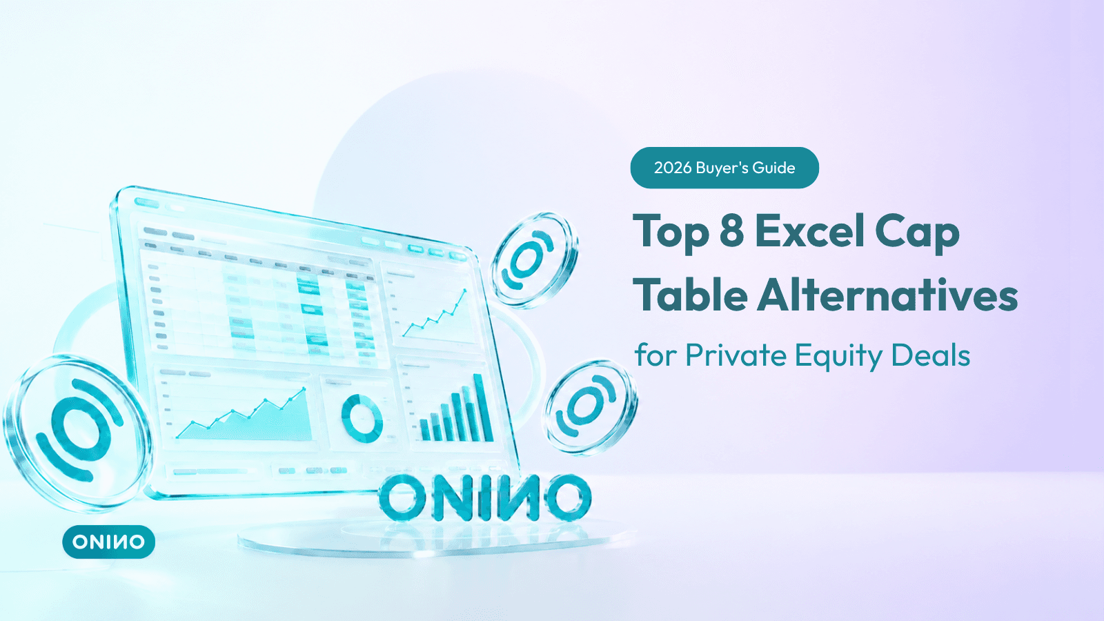 2024 Buyer's Guide: Top 8 Excel Cap Table Alternatives for Private Equity Deals — ONINO blog header