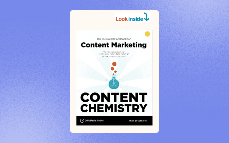 Content Chemistry: The Illustrated Handbook for Content Marketing