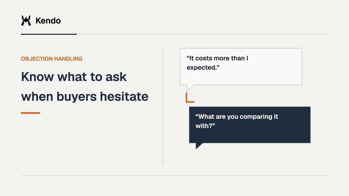 Know what to ask when buyers hesitate. Two conversation cards exchange “It costs more than I expected.” and “What are you comparing it with?”