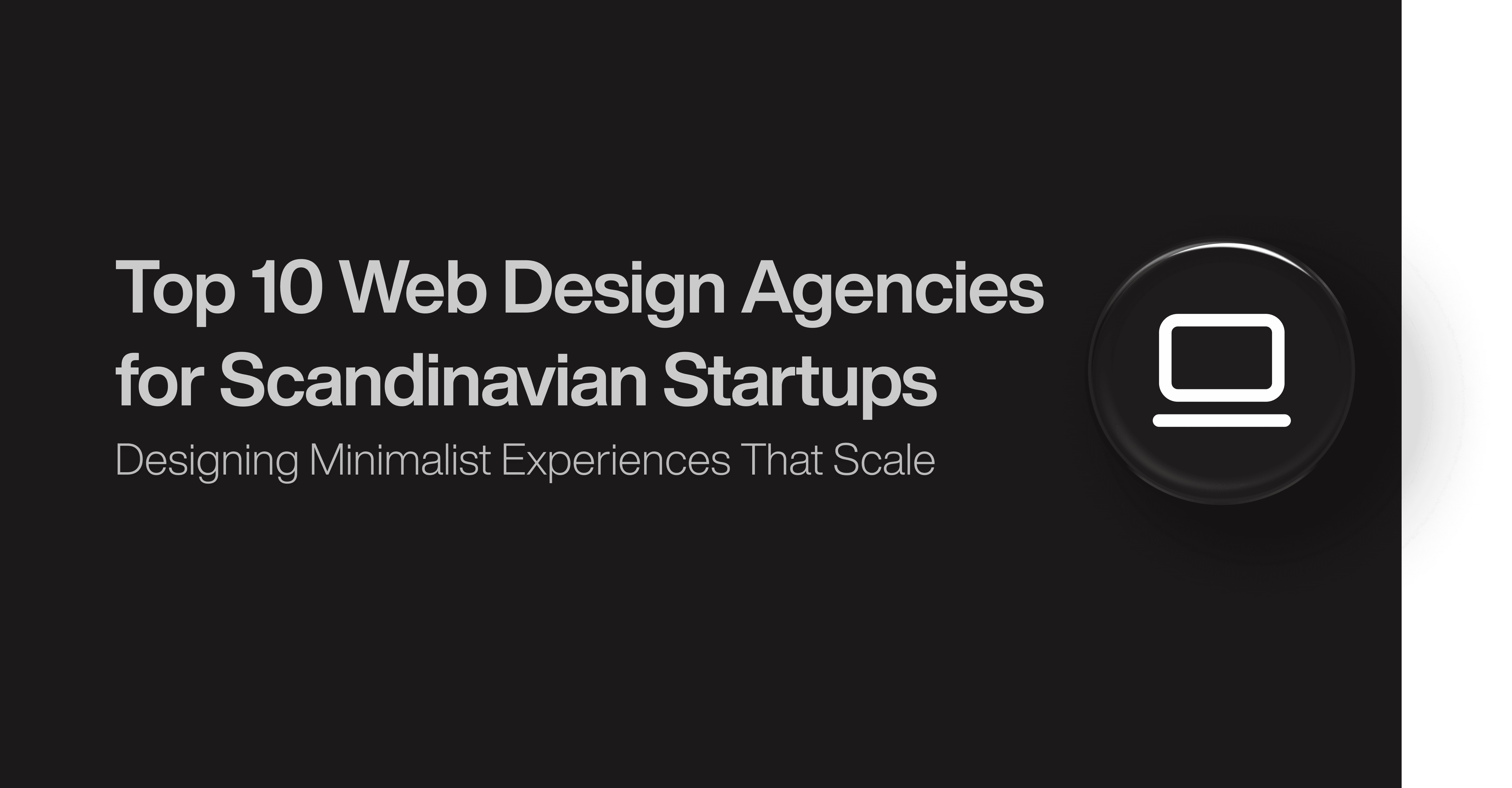 Top 10 Web Design Agencies for Scandinavian Startups