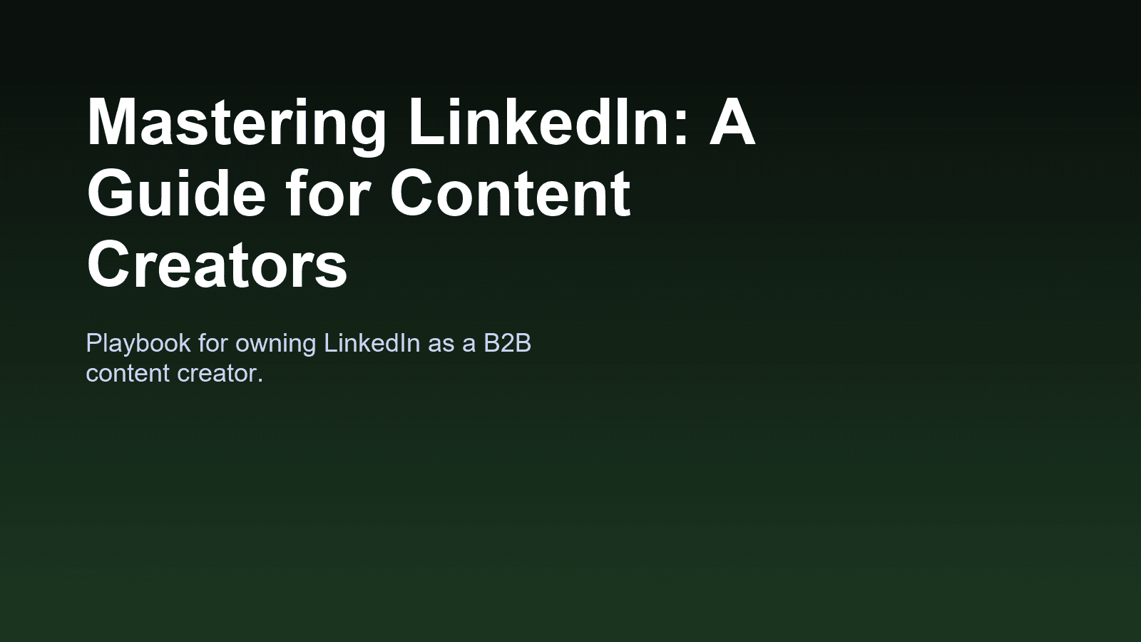 Mastering LinkedIn: A Guide for Content Creators hero