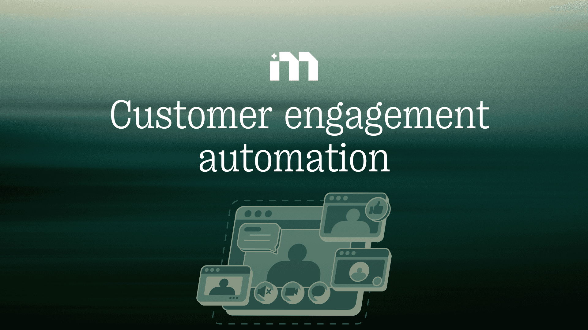 customer engagement automation