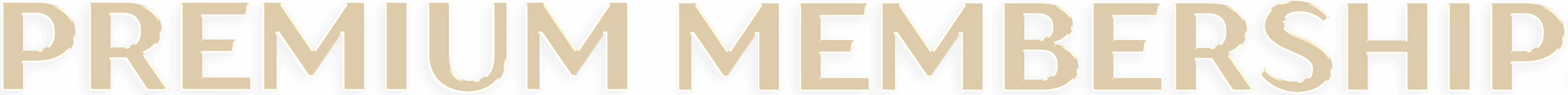 PREMIUM MEMBERSHIPS in glass letters