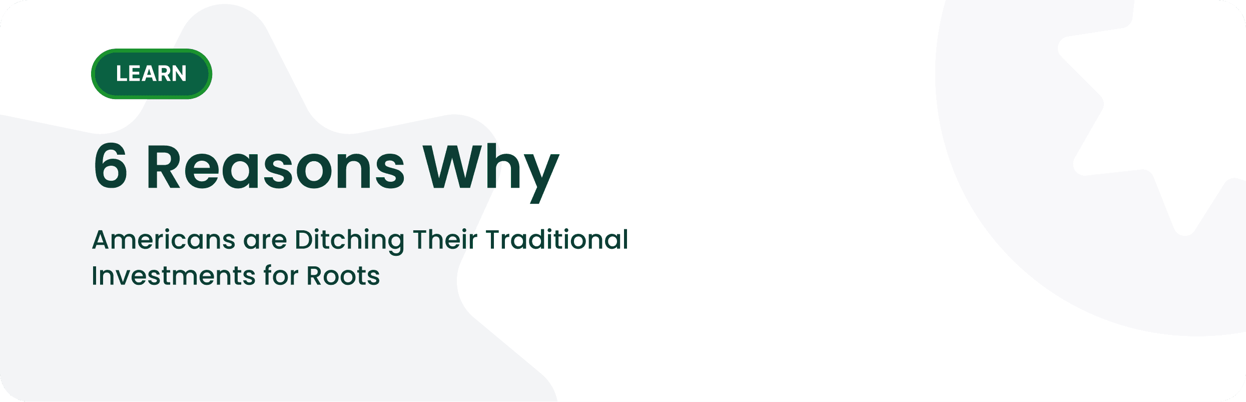 6 Reasons Why Americans are Ditching Their Traditional Investments for Roots