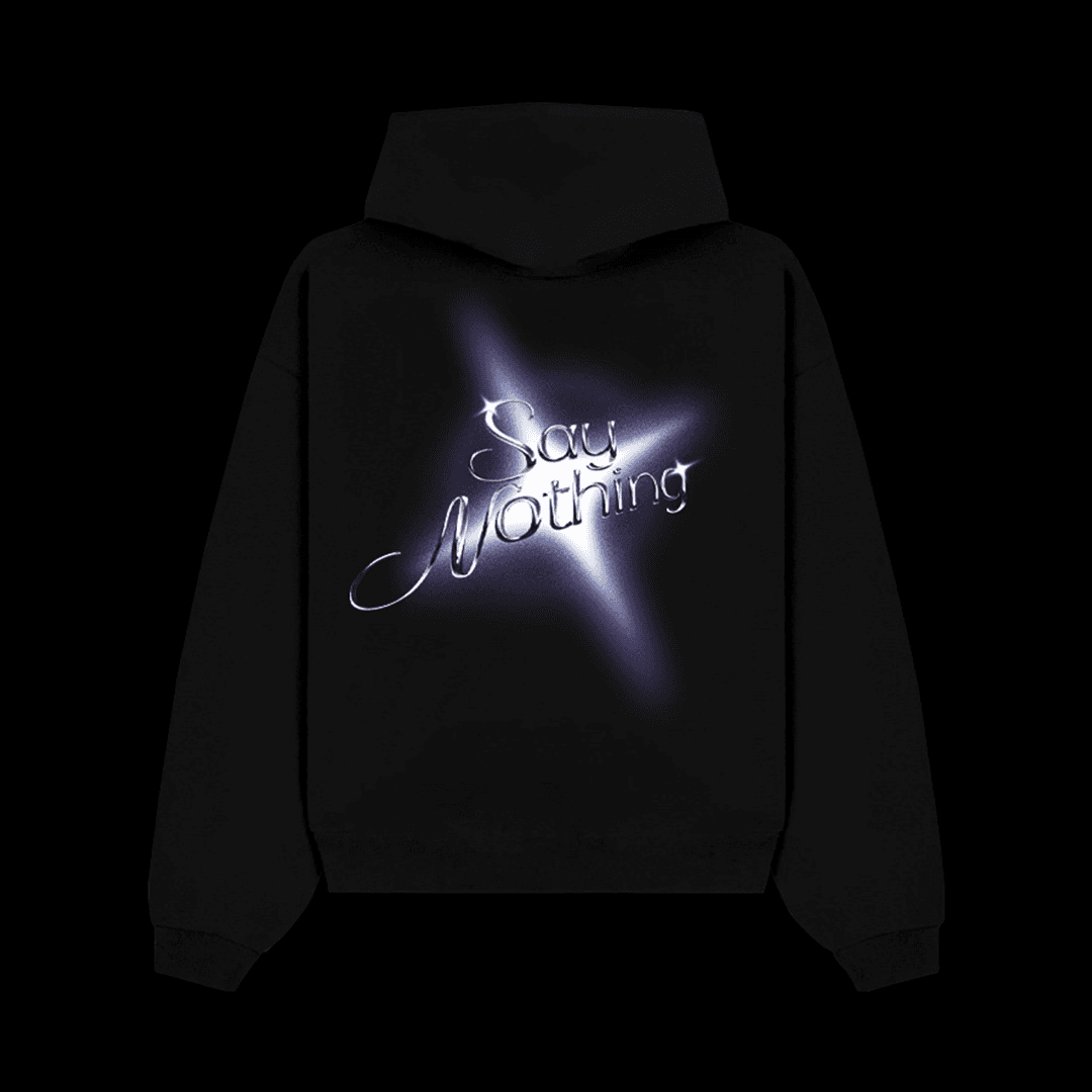Say Nothing Streetwear hoodie.