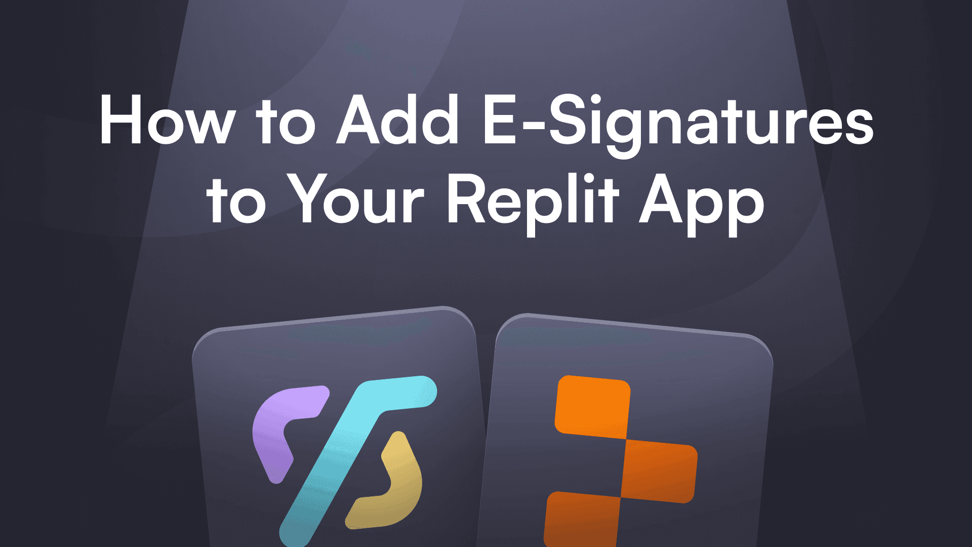 Text reading "How to Add E-Signatures to Your Replit App" appears above two app icons, set against a dark, modern background. The tone is informative.