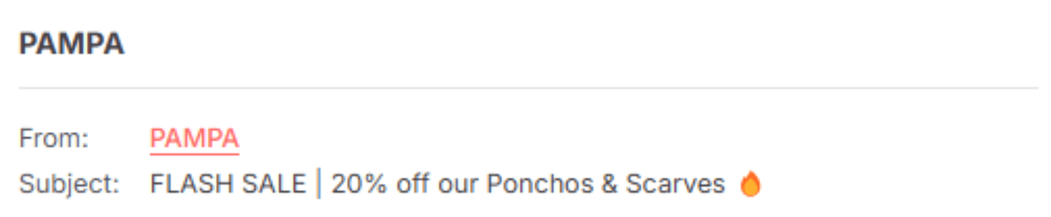 "Pampa email with the subject line 'FLASH SALE | 20% off our Ponchos & Scarves 🔥,' promoting a flash sale with a fire emoji to amplify excitement."