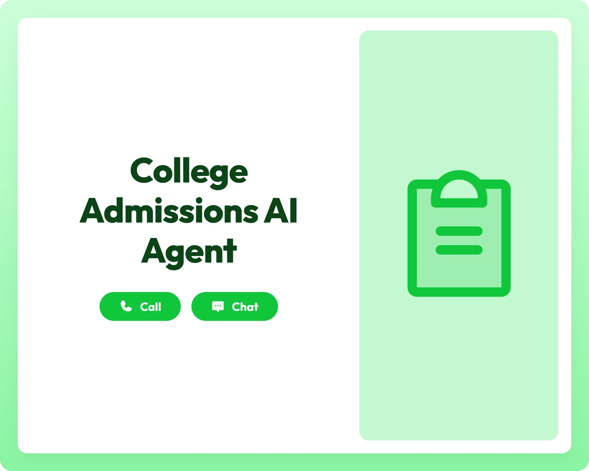 college admissions ai agent supports call and chat with a clipboard for student applications
