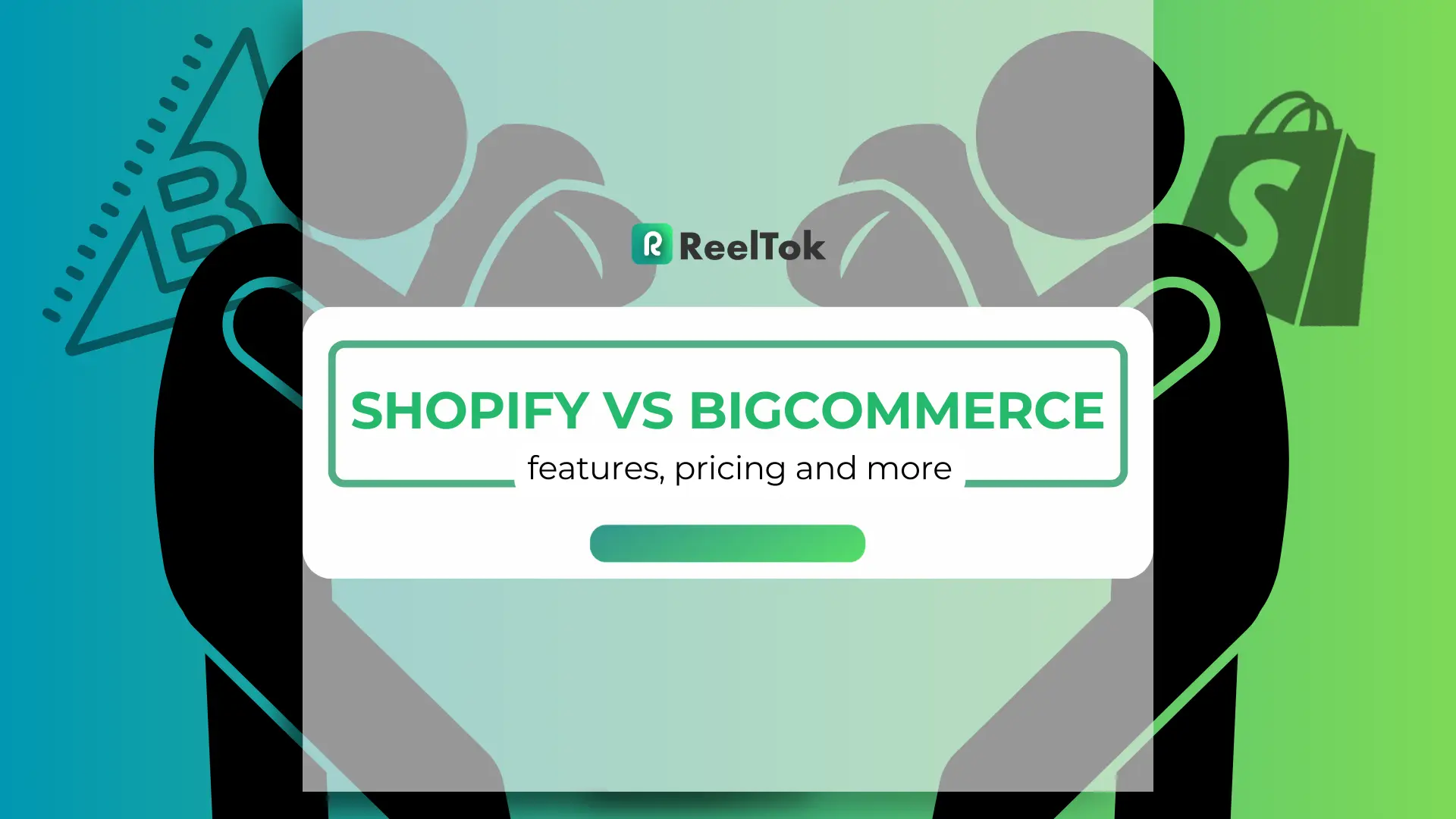 Shopify vs BigCommerce: Which Should You Choose?