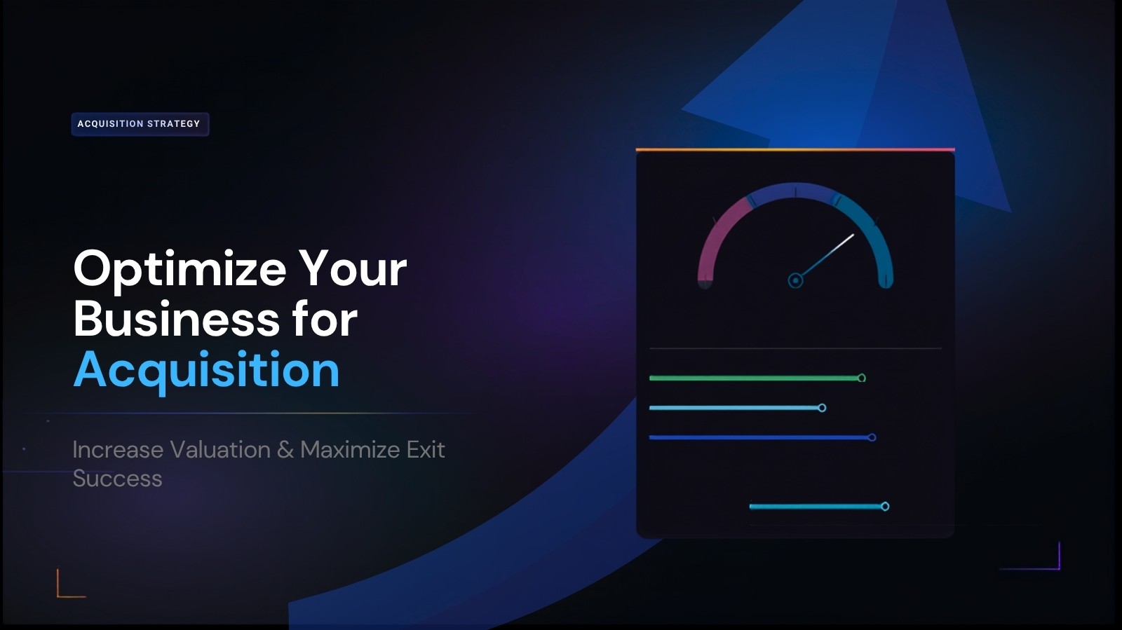 Optimize Your Business for Acquisition