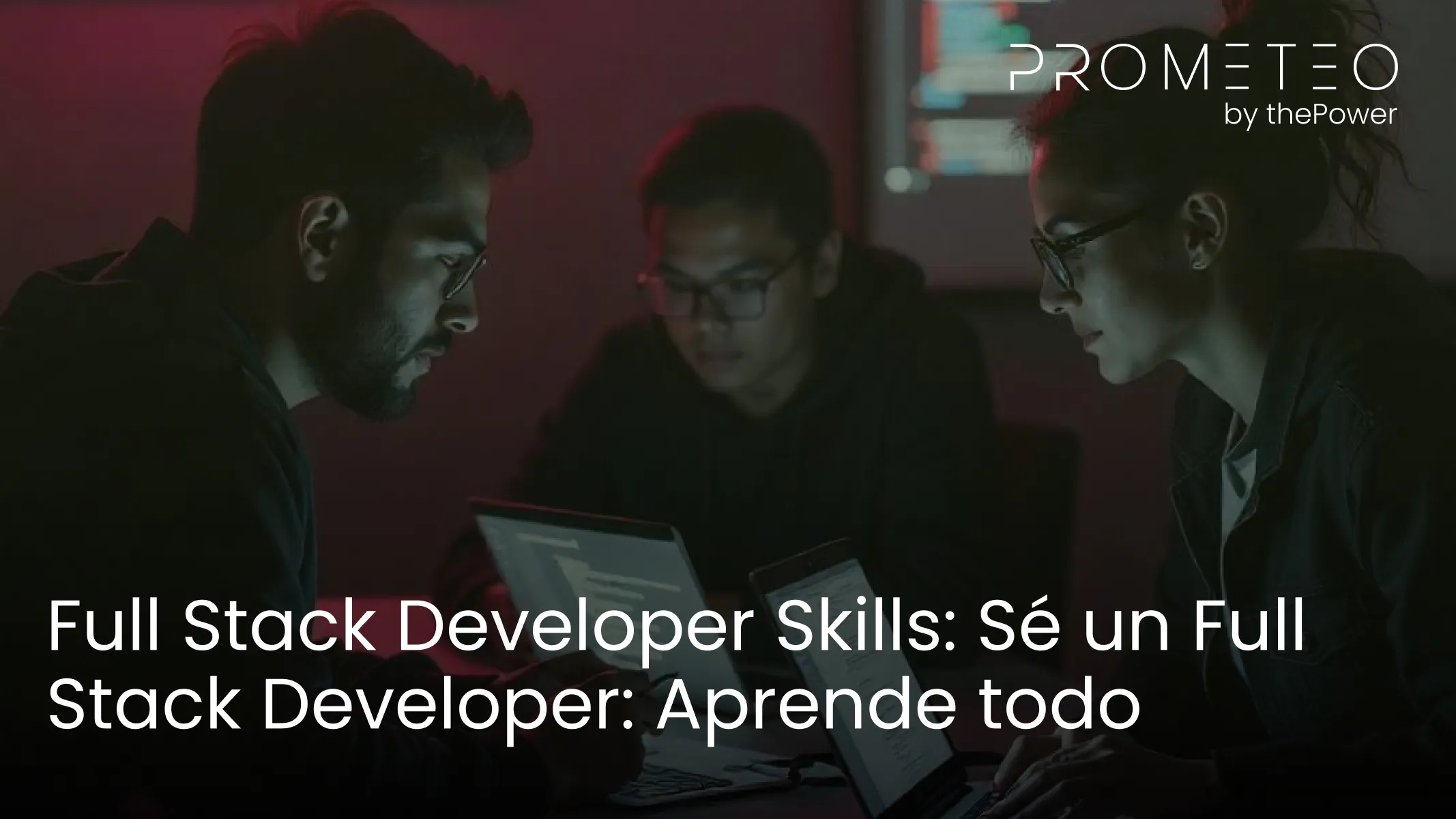 Full Stack Developer Skills: Sé un Full Stack Developer: Aprende todo