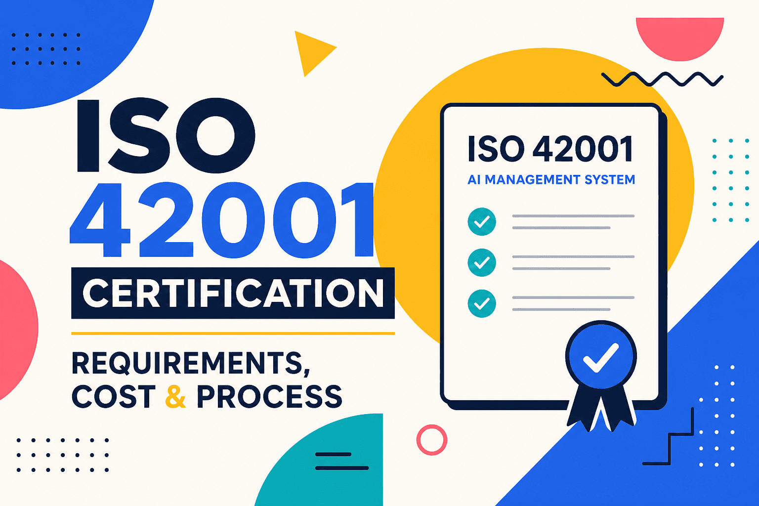 ISO 42001 certification guide for AI governance and compliance framework.