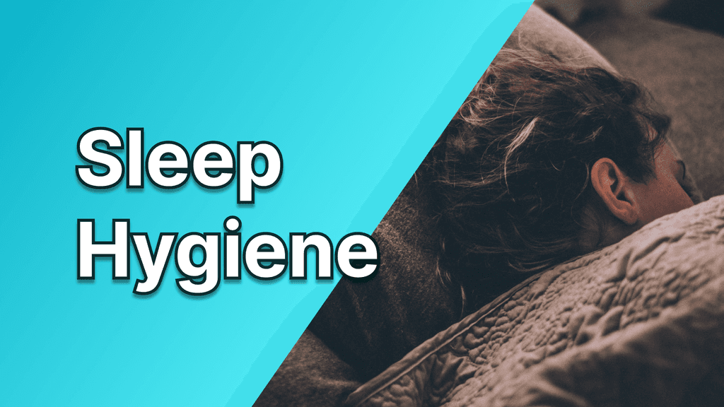Person sleeping with the text "Sleep Hygiene"