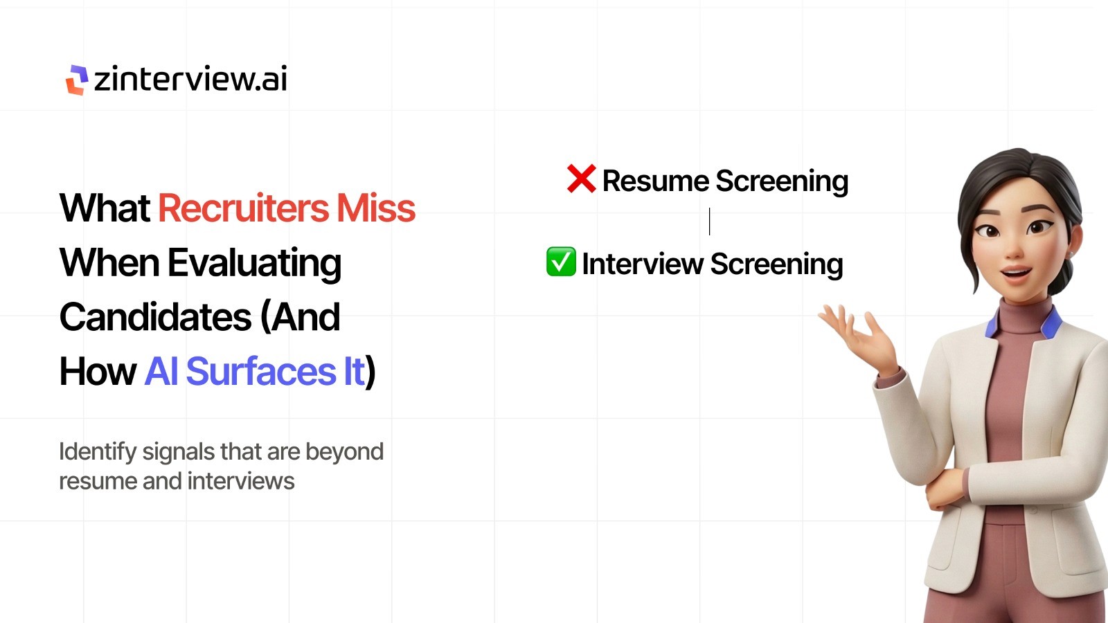 What Recruiters Miss When Evaluating Candidates