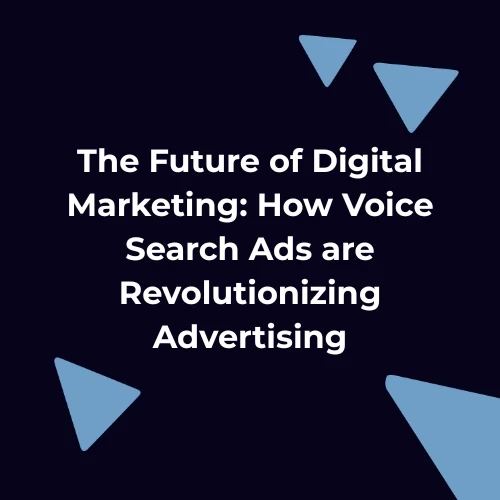 The future of digital marketing with voice search ads revolutionizing advertising text on dark background