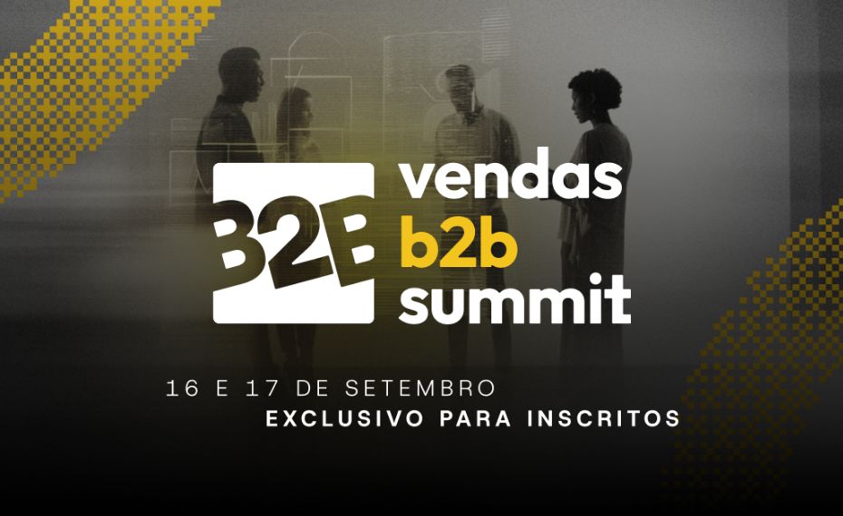 Vendas B2B Summit reúne lideranças para debater crescimento orientado por dados