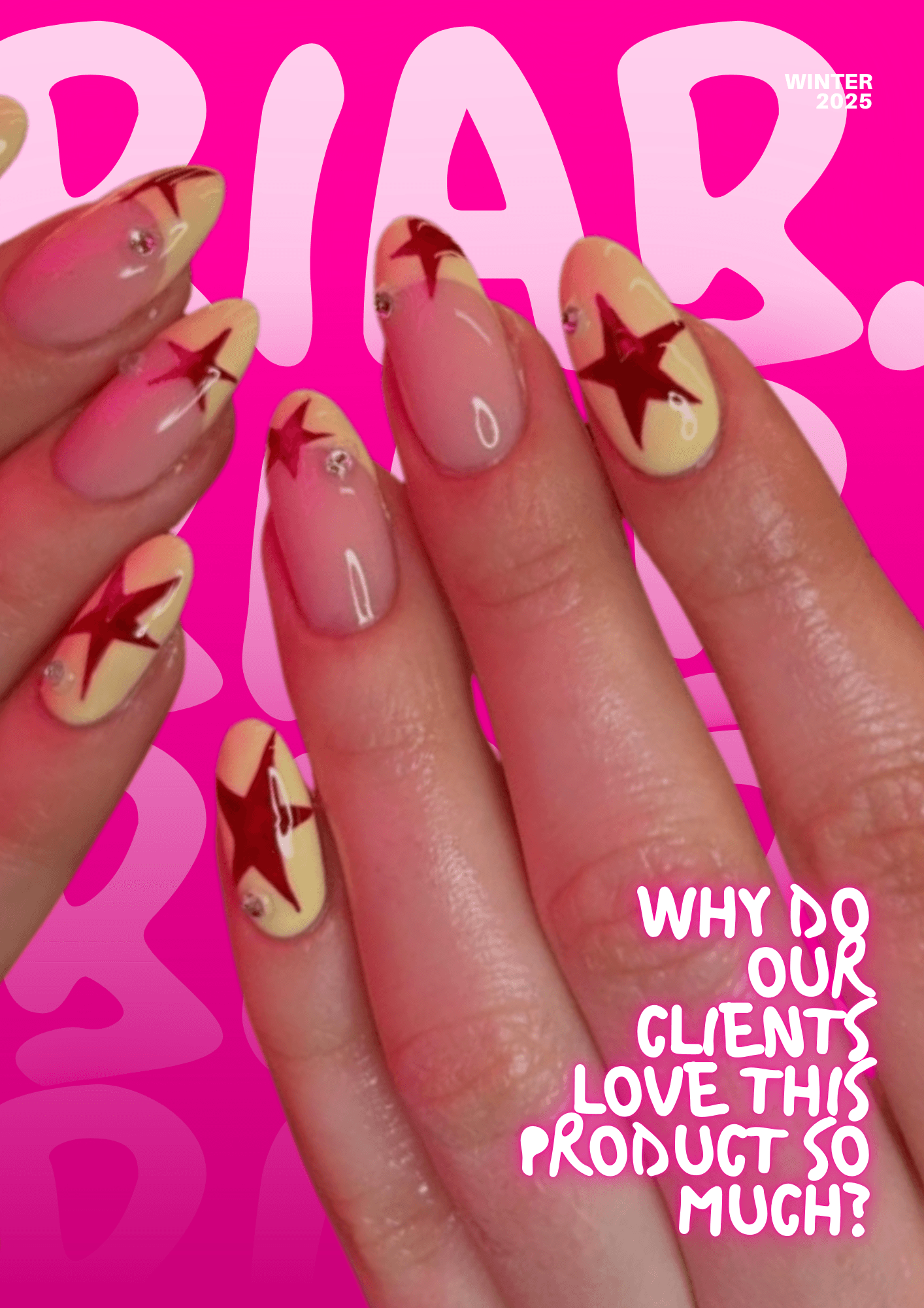 A digital poster featuring almond-shaped nails with a pale yellow base and bold red airbrushed stars, accented with small crystals. Text reads: "WHY DO OUR CLIENTS LOVE THIS PRODUCT SO MUCH?"