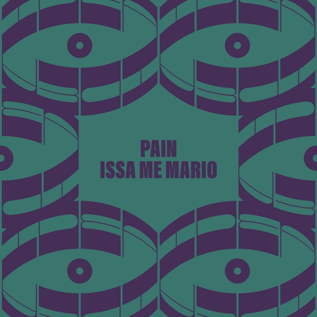 Cover singlu Múza od Idea, Issa Me Mario, Pain