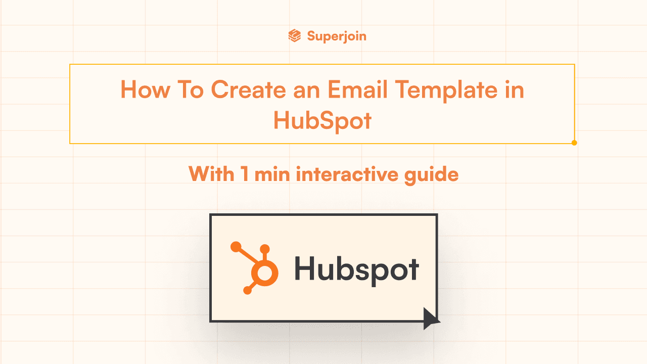 How To Create an Email Template in HubSpot 