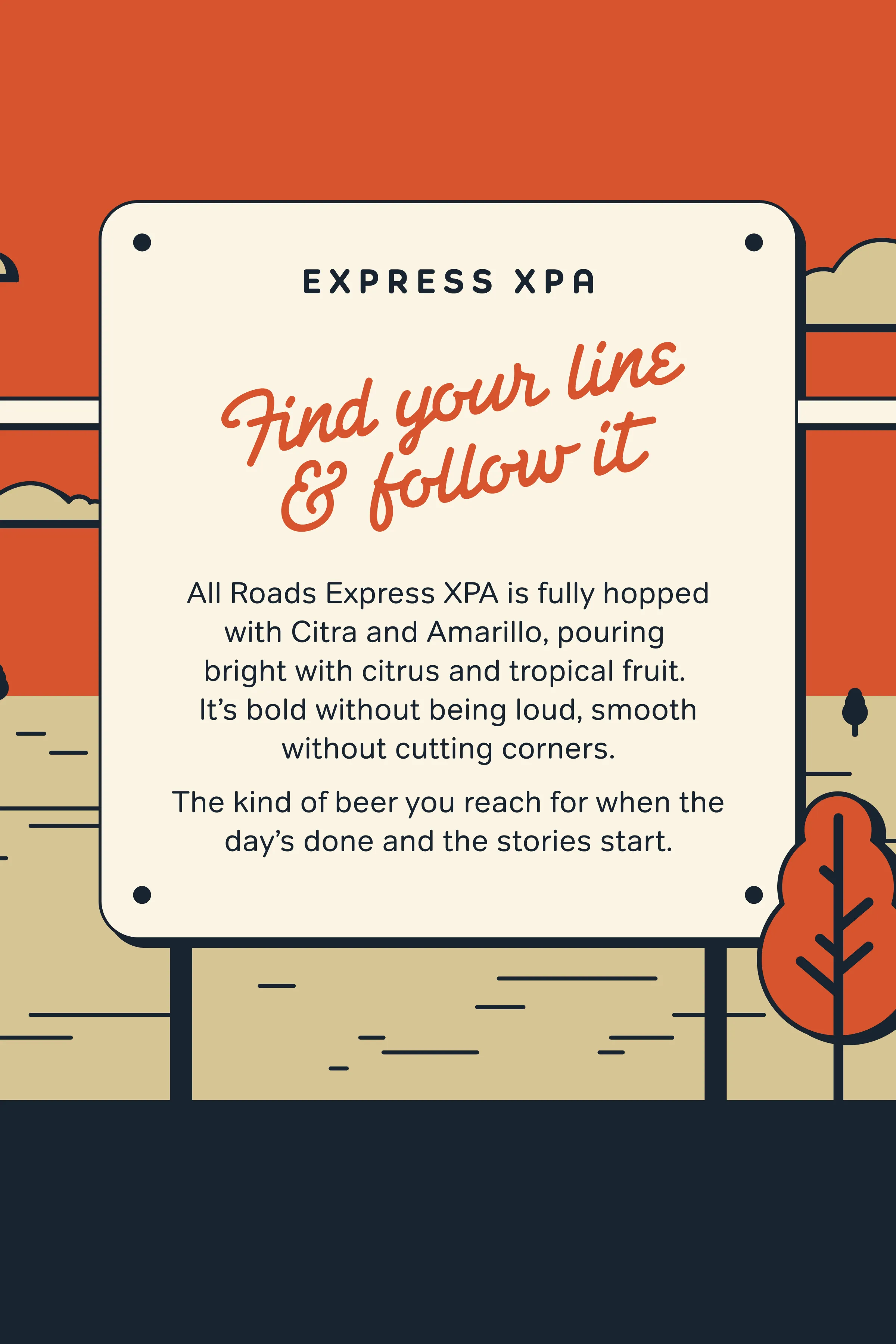 All Roads Express XPA sign reading 'Find your line & follow it'