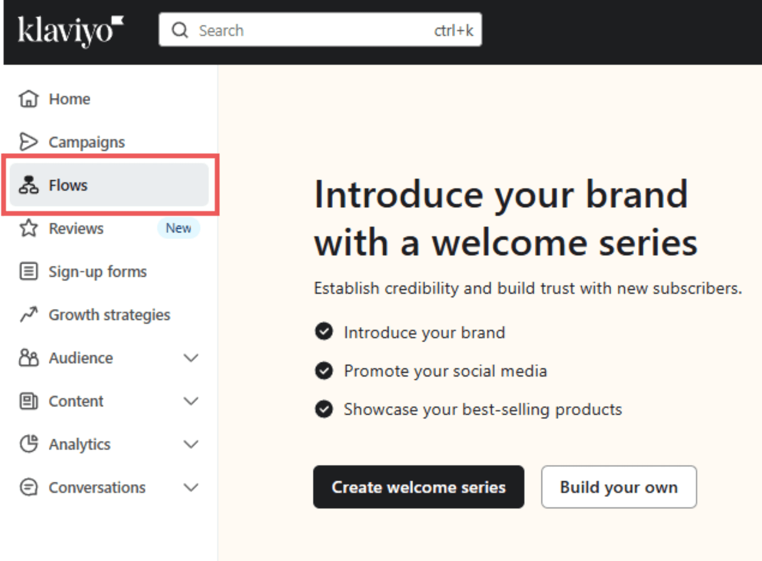 Klaviyo Flows.png: Screenshot of Klaviyo's flow setup page, promoting the creation of a welcome series to introduce the brand and build customer trust.