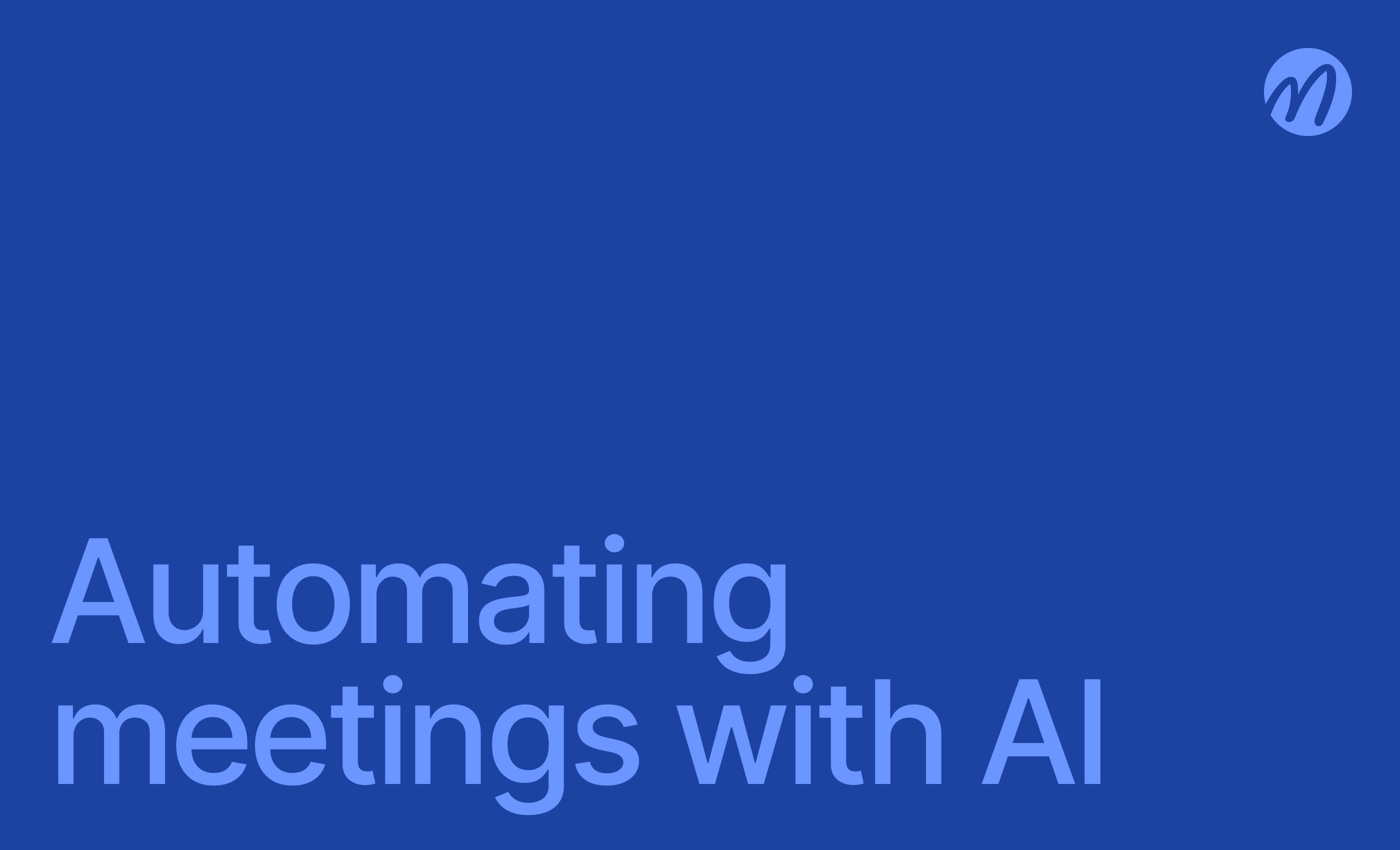 AI-powered meeting automation