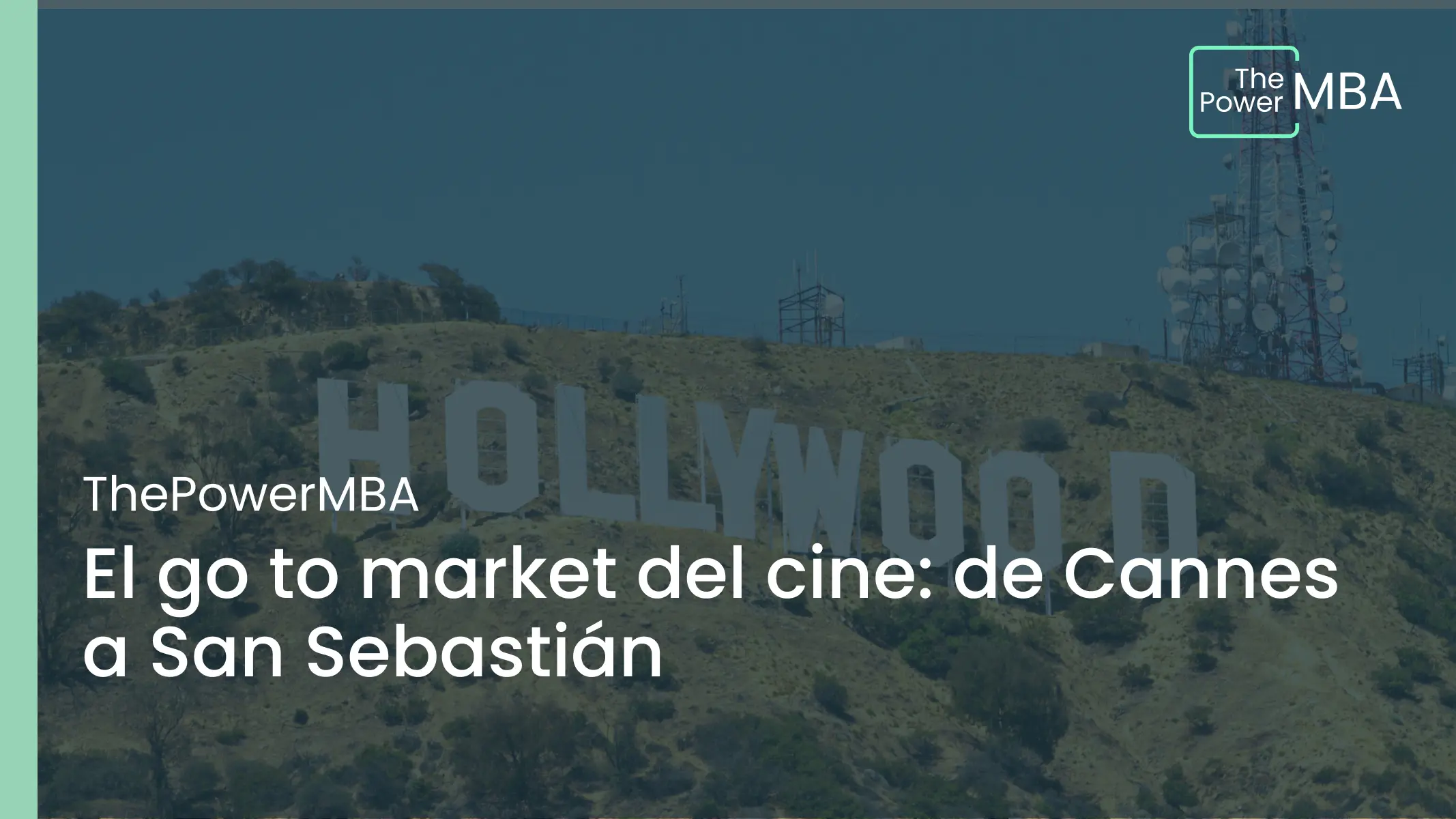 El go to market del cine: de Cannes a San Sebastián