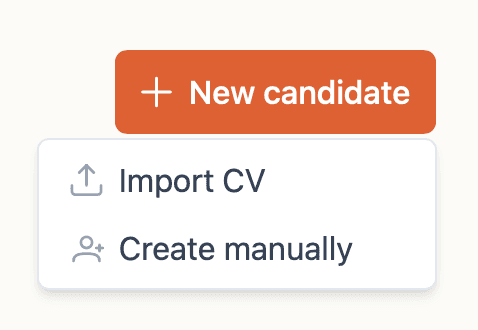 A screenshot of the 'New candidate' button that has been pressed. A selector has appeared to choose between 'Import CV' and 'Create manually'