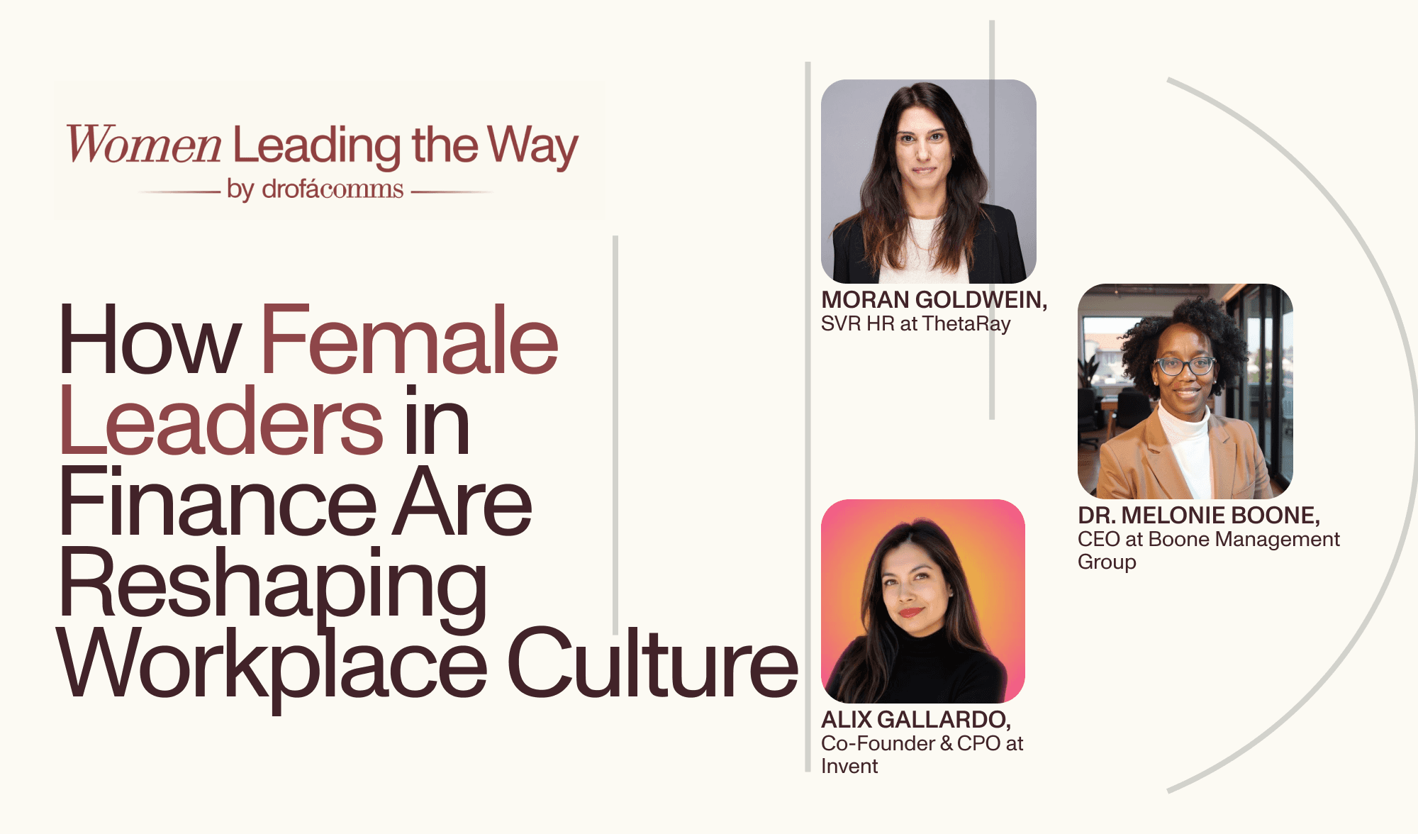 Female leaders in finance Moran Goldwein, Dr Melonie Boone and Alix Gallardo on Women Leading the Way