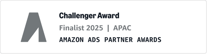 Challenger Award, Finalist 2025, APAC, Amazon Ads Partner Awards