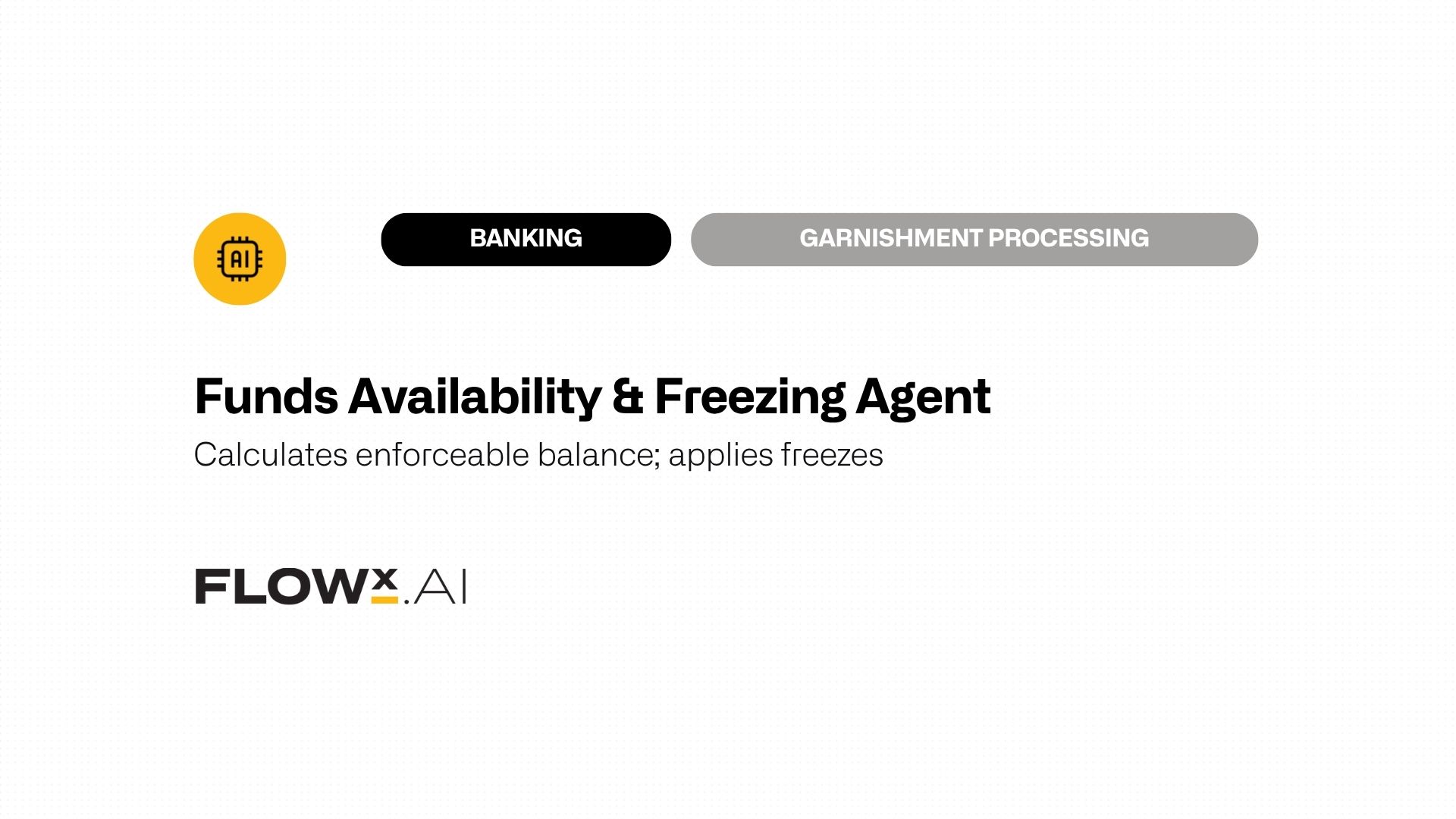 Funds Availability & Freezing Agent