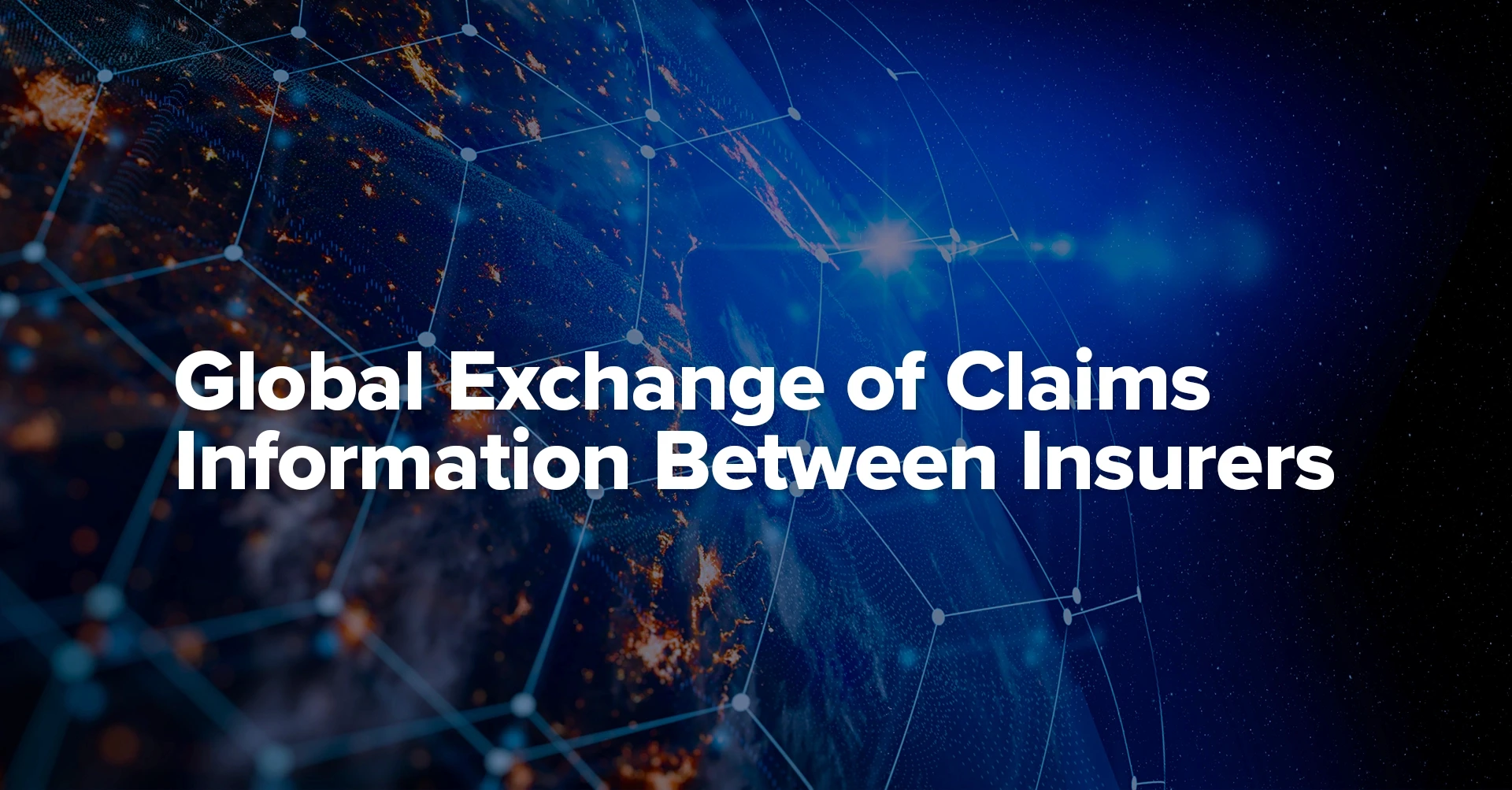 Global Exchange of Claims Information Between Insurers