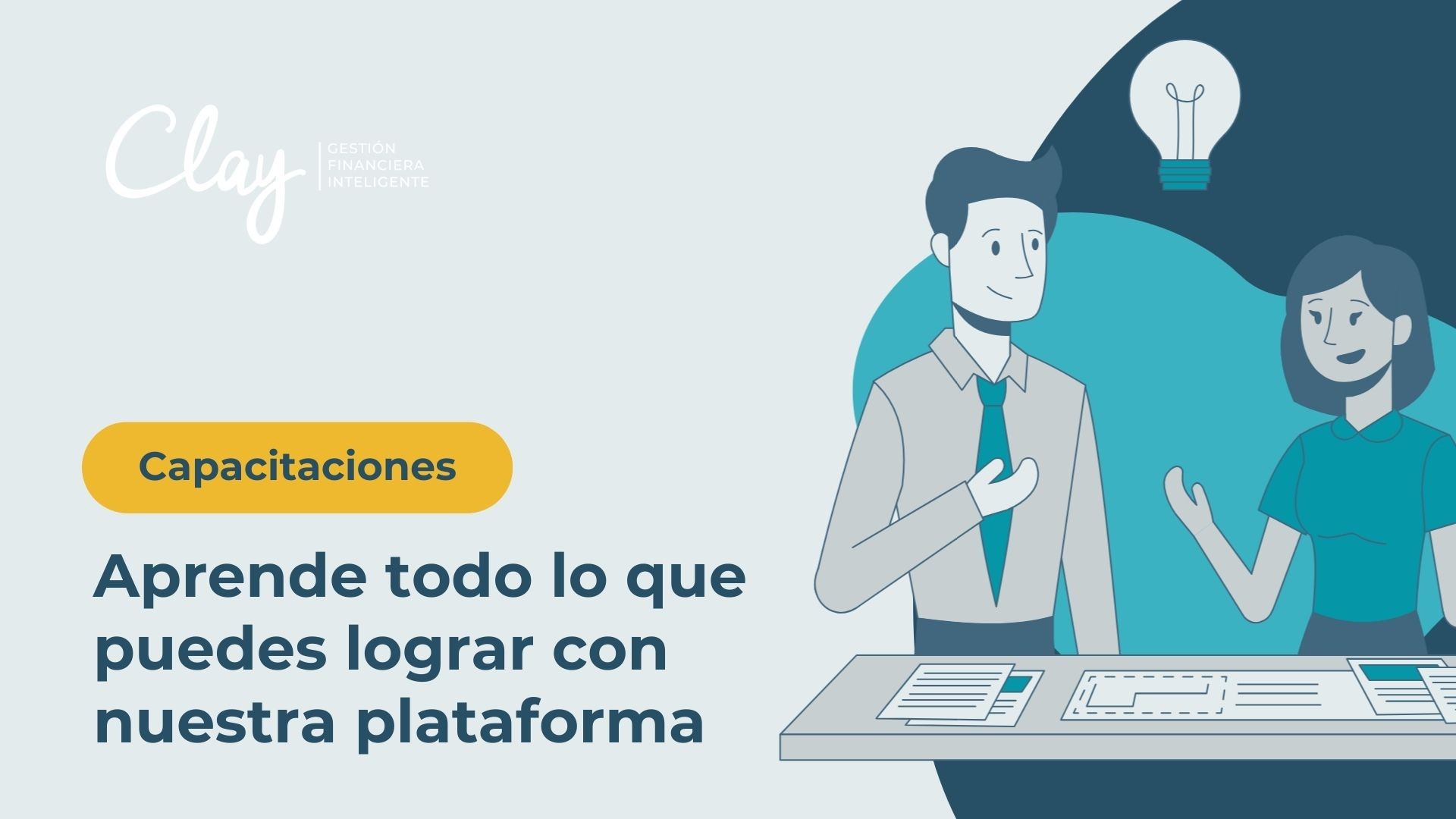 Aprende en Clay todo los escenciales para usar nuestra plataforma de gestión financiera