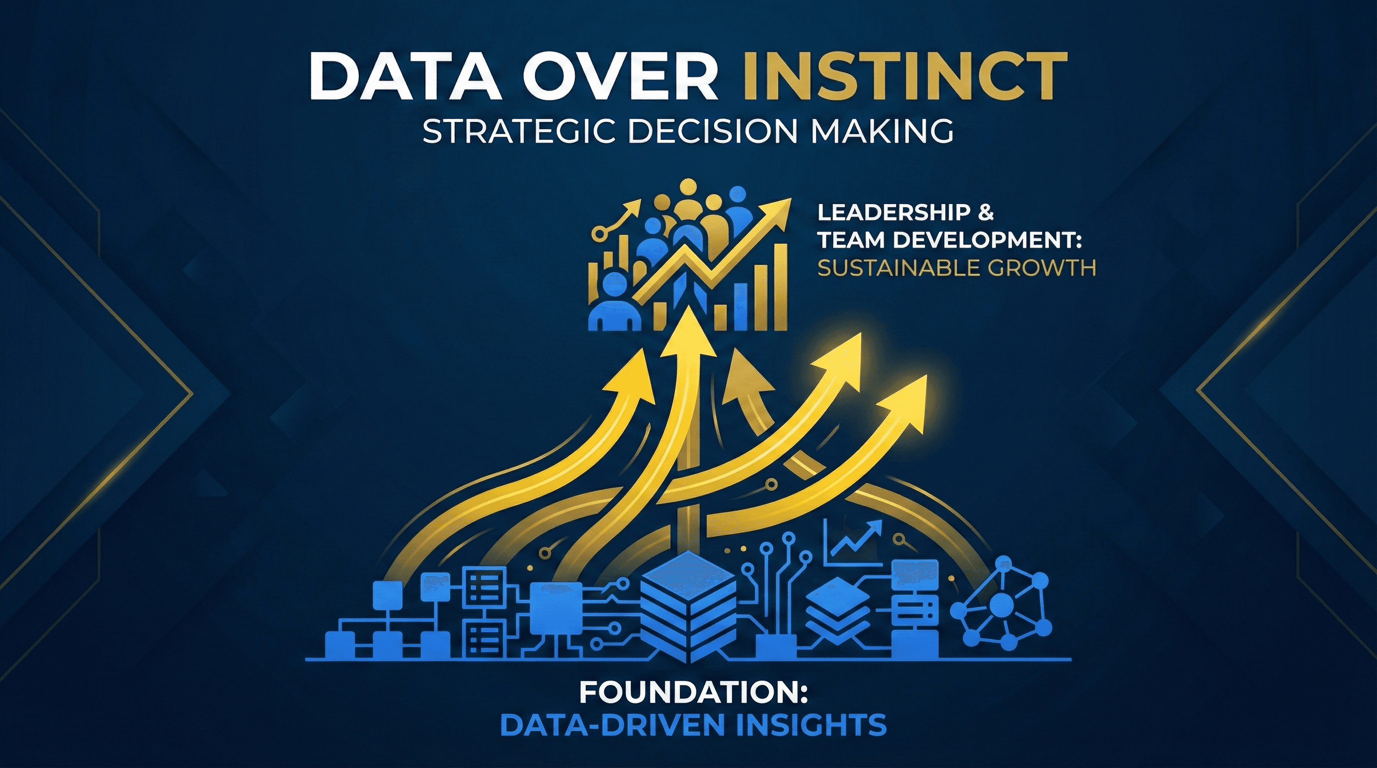 Data Over Instinct - leadership visualization with strategic blue and Michigan maize branding